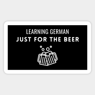 Learning German just for the beer Magnet